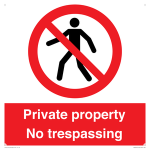 Private property No trespassing